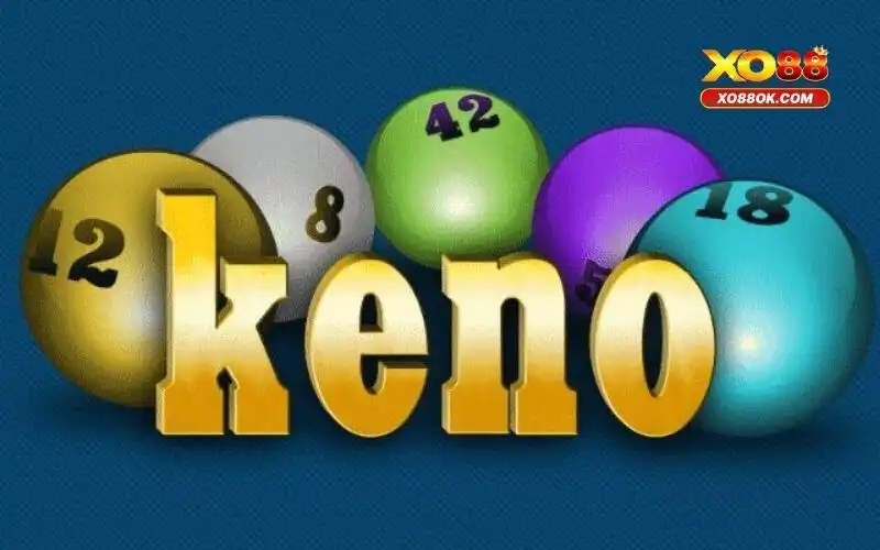 Keno - Trải Nghiệm Chơi Game Xổ Số Keno Xo88 Chi Tiết